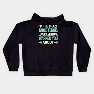 Crazy Lover Table Tennis Ping Pong Kids Hoodie